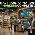 Digital Transformation for Supermarkets