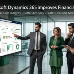 How Microsoft Dynamics 365 Improves Financial Reporting